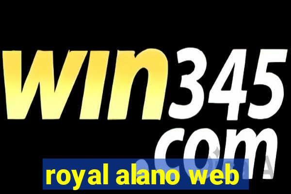 royal alano web